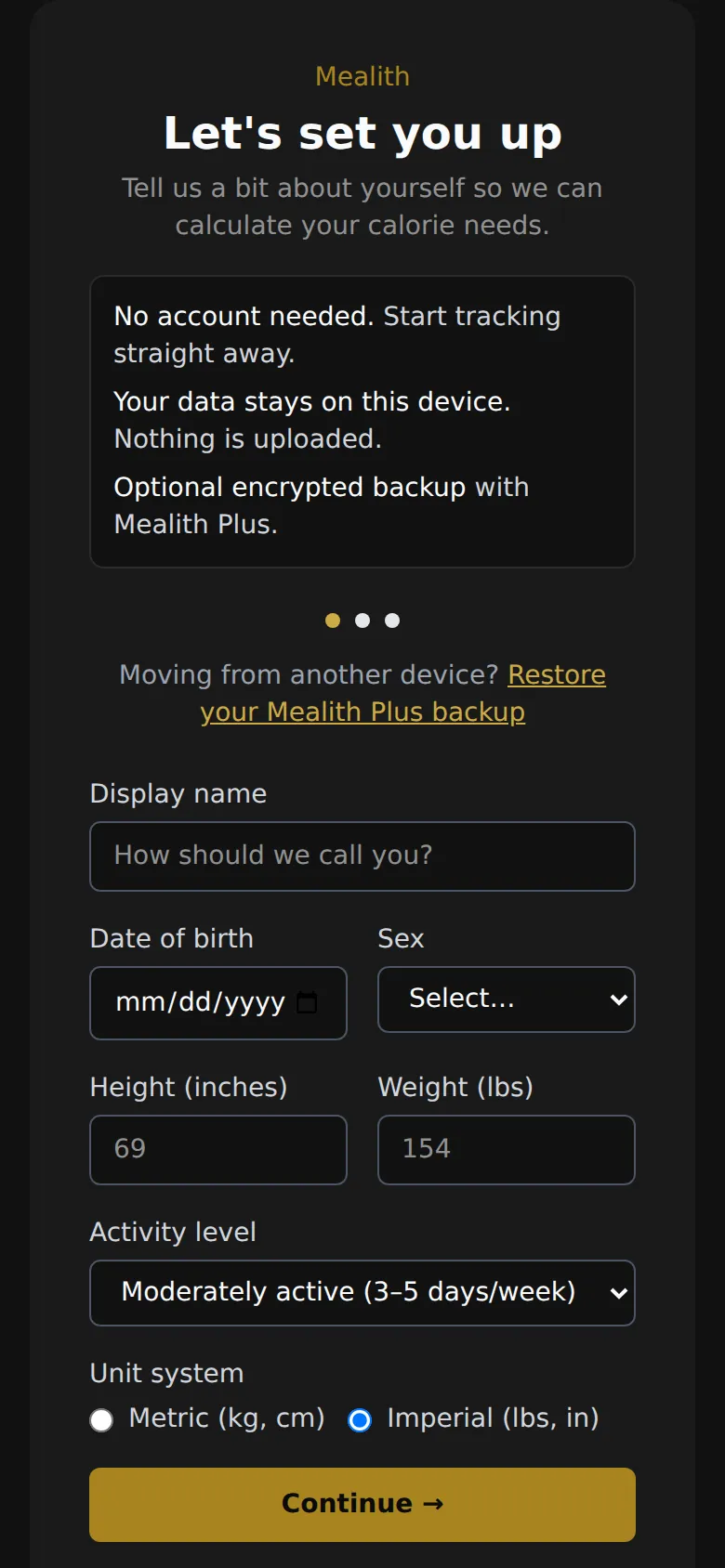 Mealith first screen: no account needed, your data stays on this device